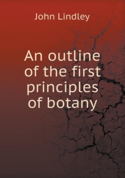 outline of the first principles of botany