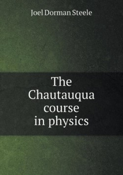 Chautauqua course in physics