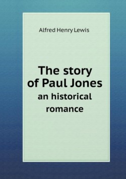 story of Paul Jones an historical romance