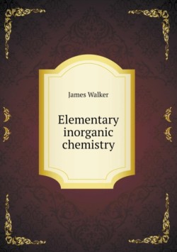 Elementary inorganic chemistry