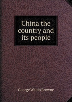 China the country and its people