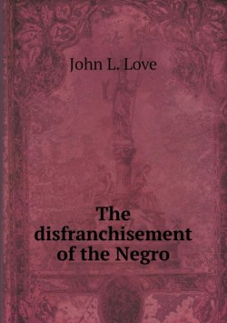 disfranchisement of the Negro