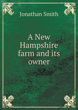 New Hampshire farm and its owner