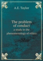 problem of conduct a study in the phenomenology of ethics