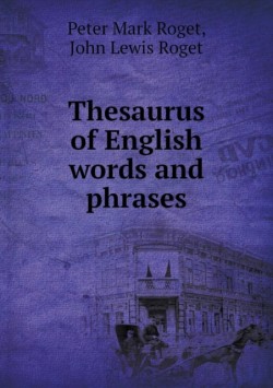 Thesaurus of English words and phrases