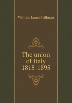 union of Italy 1815-1895