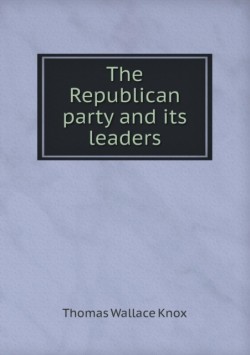 Republican party and its leaders