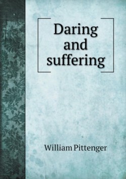 Daring and suffering