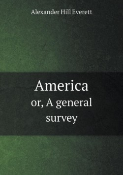 America or, A general survey