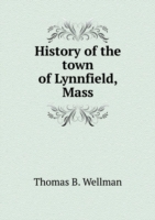 History of the town of Lynnfield, Mass