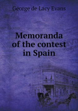 Memoranda of the contest in Spain
