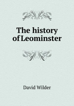 history of Leominster