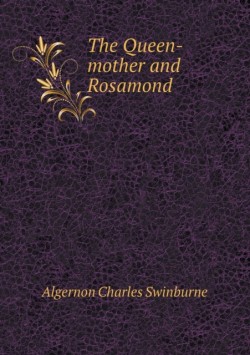 Queen-mother and Rosamond