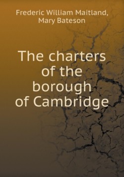 charters of the borough of Cambridge