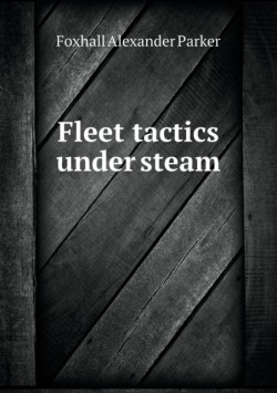 Fleet tactics under steam