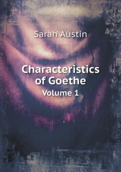 Characteristics of Goethe Volume 1