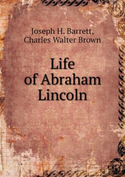 Life of Abraham Lincoln