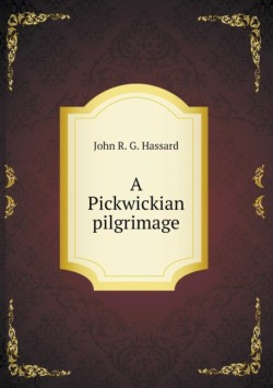 Pickwickian pilgrimage