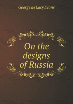 On the designs of Russia