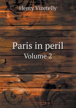 Paris in peril Volume 2