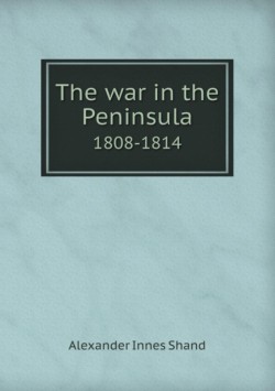 War in the Peninsula 1808-1814