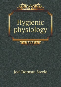 Hygienic Physiology