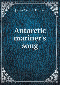 Antarctic mariner's song