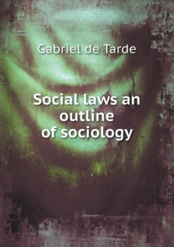 Social Laws an Outline of Sociology