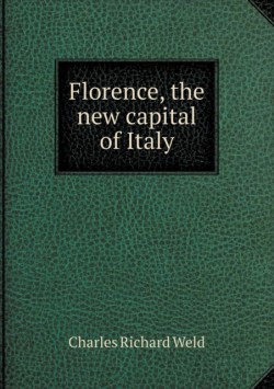 Florence, the new capital of Italy