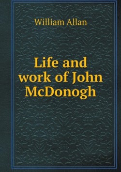 Life and work of John McDonogh