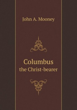 Columbus the Christ-bearer