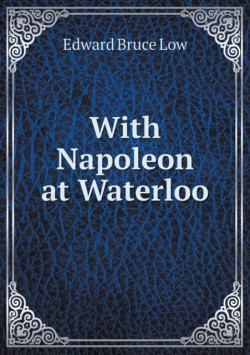 With Napoleon at Waterloo