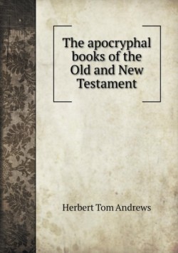 apocryphal books of the Old and New Testament