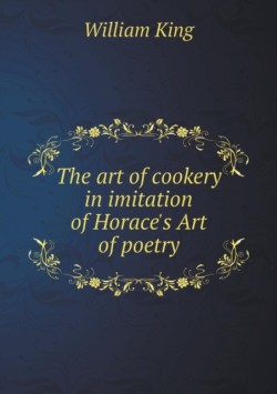 art of cookery in imitation of Horace's Art of poetry