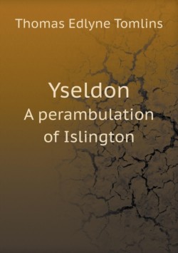 Yseldon A perambulation of Islington