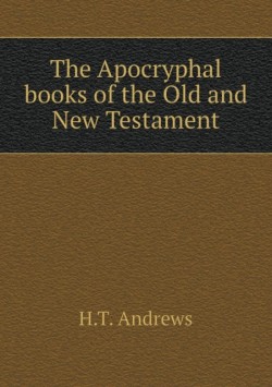 Apocryphal books of the Old and New Testament