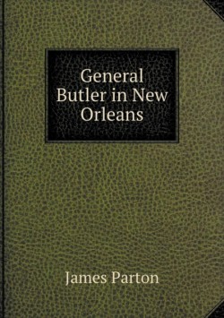 General Butler in New Orleans