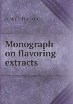 Monograph on flavoring extracts