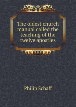 oldest church manual called the teaching of the twelve apostles