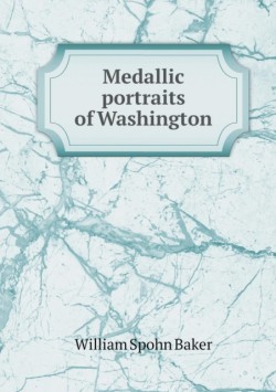 Medallic portraits of Washington