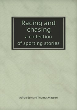 Racing and 'chasing a collection of sporting stories