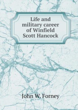 Life and military career of Winfield Scott Hancock