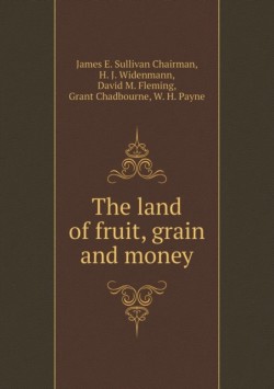 land of fruit, grain and money