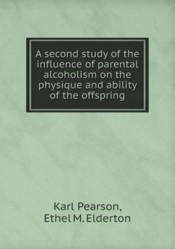 second study of the influence of parental alcoholism on the physique and ability of the offspring