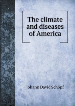 climate and diseases of America