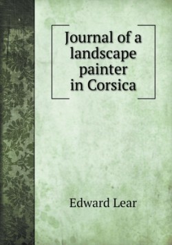 Journal of a landscape painter in Corsica