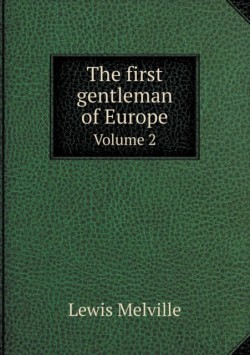 first gentleman of Europe Volume 2