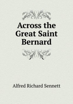 Across the Great Saint Bernard