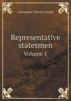 Representative statesmen Volume 1