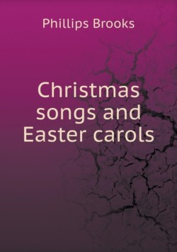 Christmas songs and Easter carols